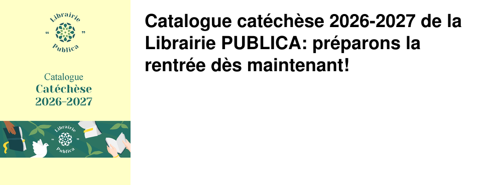 Catalogue cat�ch�se 2026-2027 de la Librairie PUBLICA: pr�parons la rentr�e d�s maintenant!